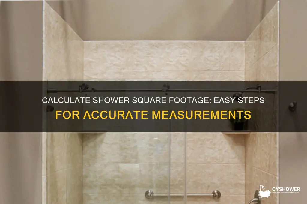 how to get square feet of shower