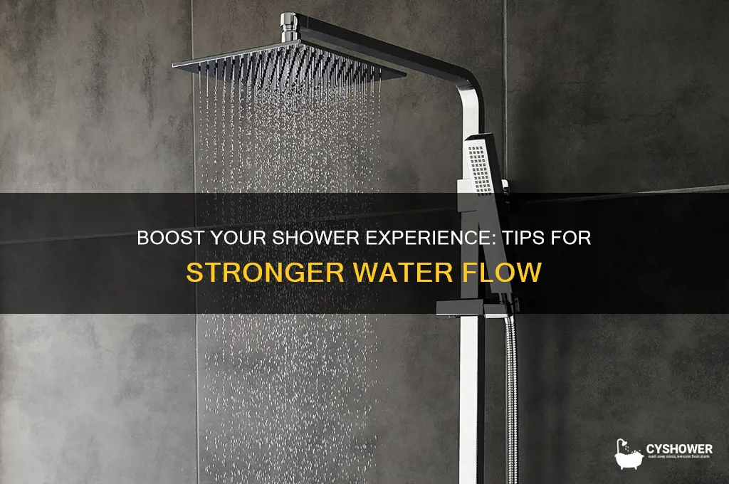how to get stronger flow from shower head
