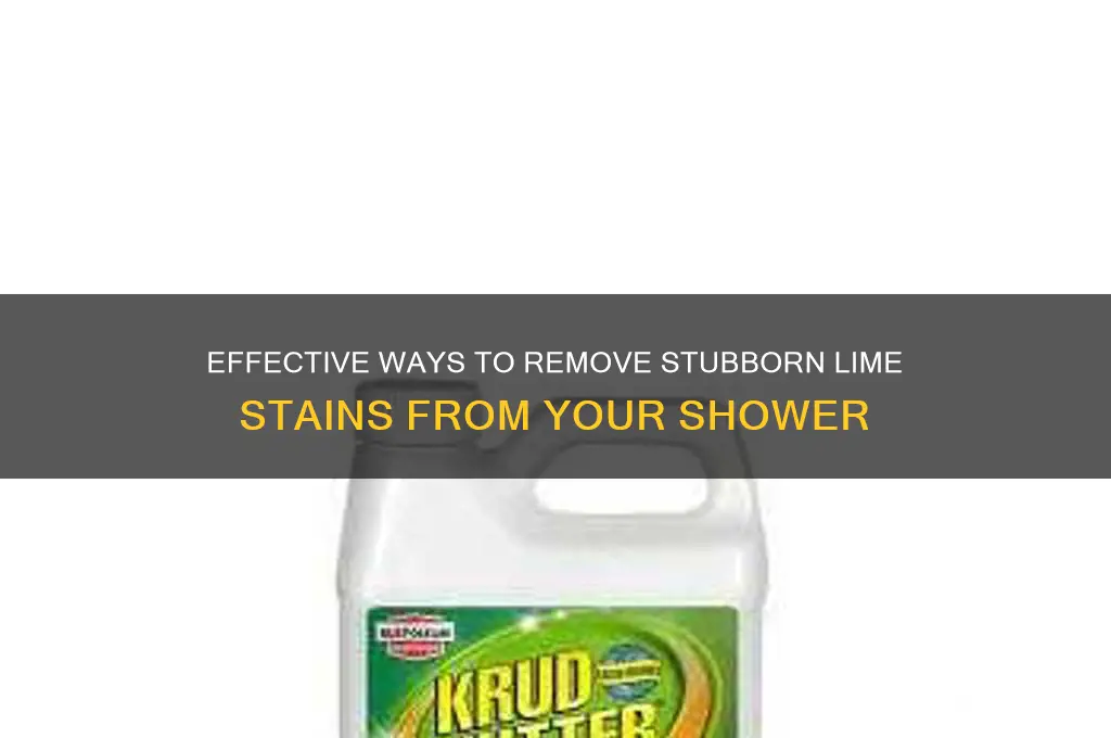 how to get stubborn lime stains off of the shower