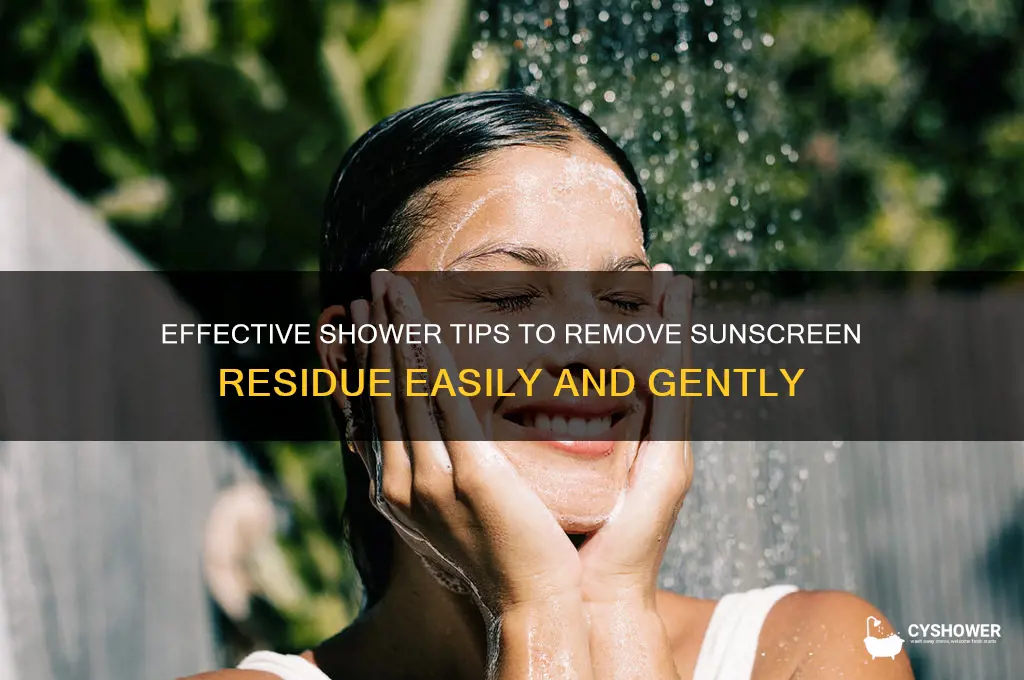 how to get sunscreen off in shower