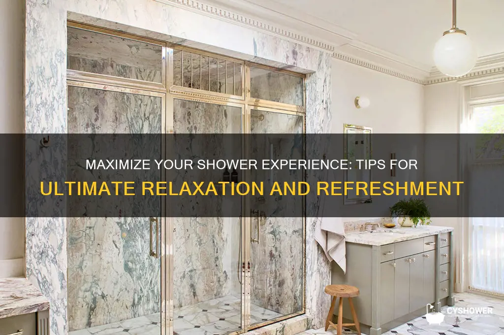 how to get the best out of a shower