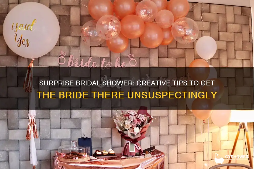 how to get the bride to her surprise shower