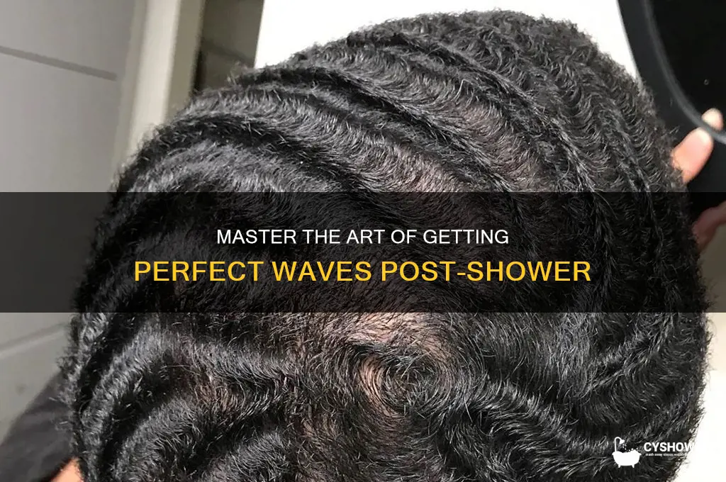 how to get waves after shower