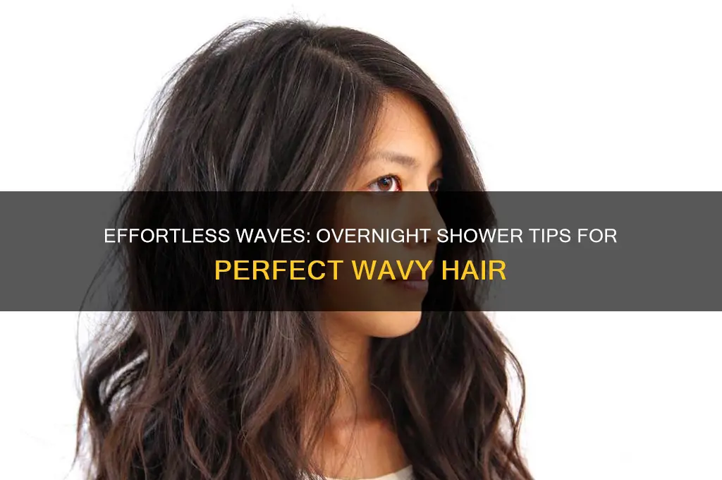 how to get wavy hair overnight after shower