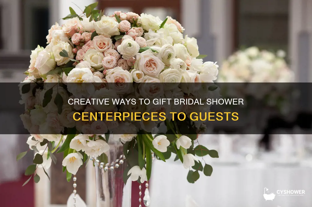 how to give away bridal shower centerpieces