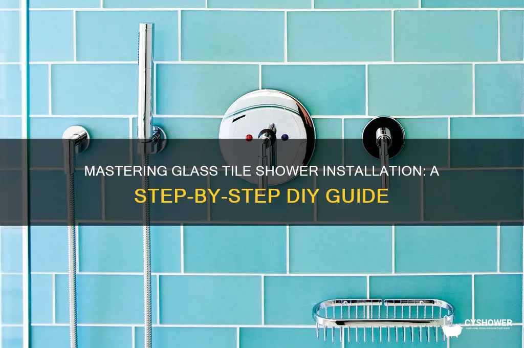 how to glass tile a shower
