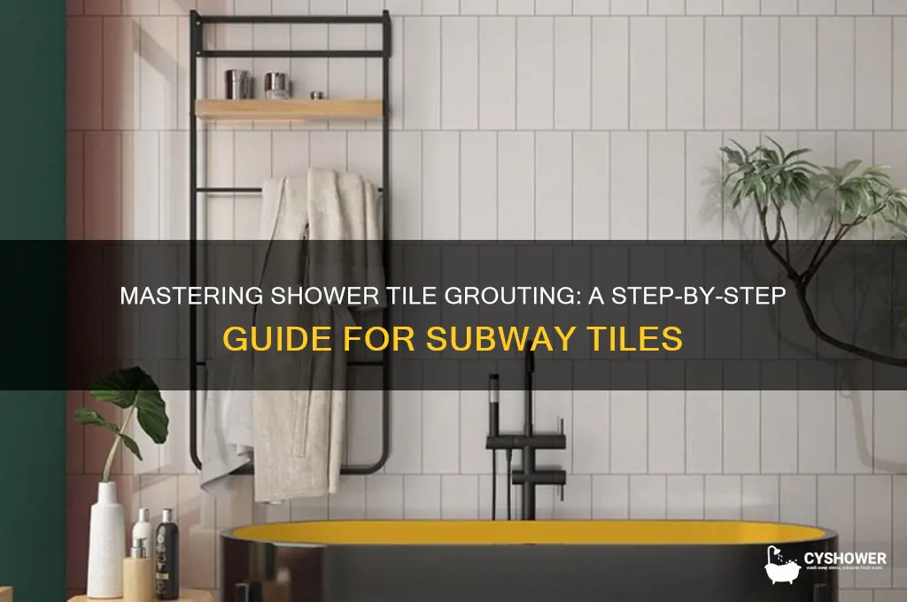 how to grout a shower subway tile