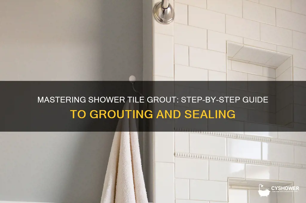 how to grout and seal shower tile