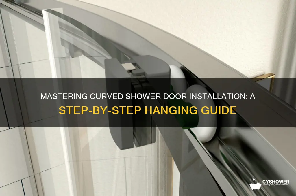 how to hang a curved shower door
