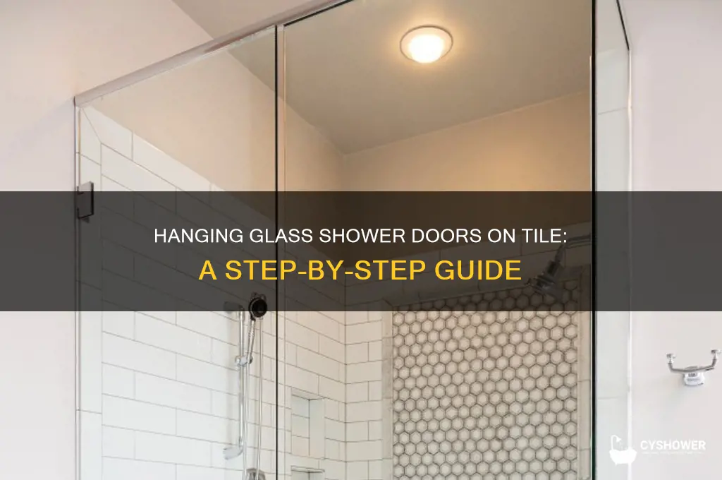 how to hang a glass shower door on tile