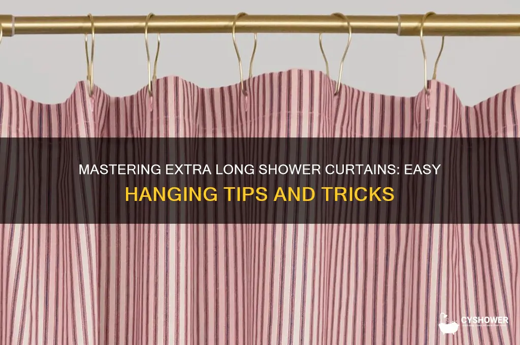 how to hang extra long shower curtains