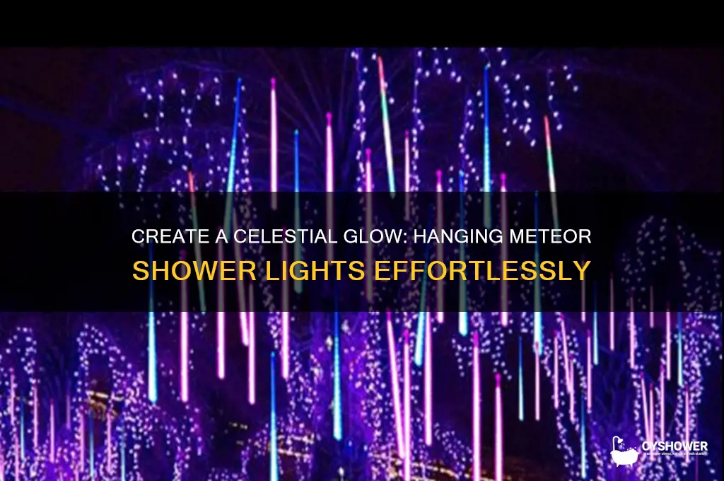 how to hang meteor shower lifhts