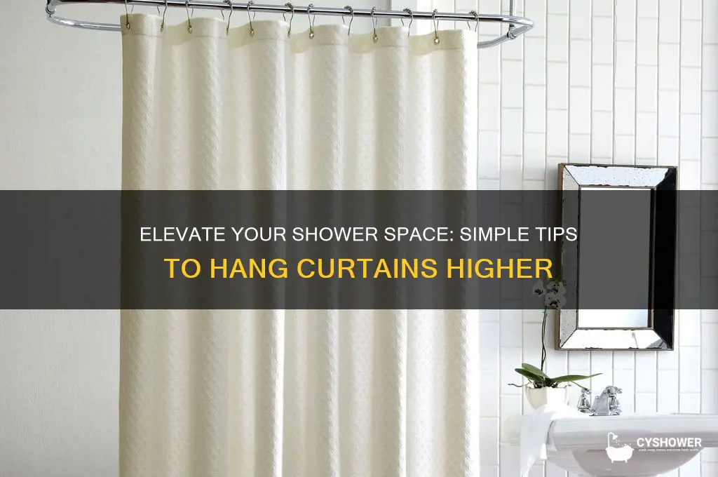 how to hang shower curtain higher