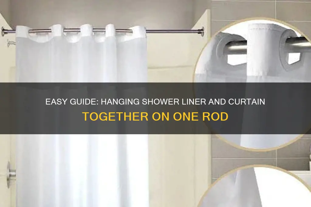 how to hang shower liner and curtain on same rod