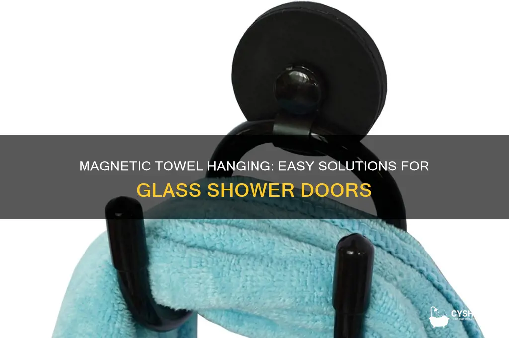 how to hang towels on glass shower door with magnets