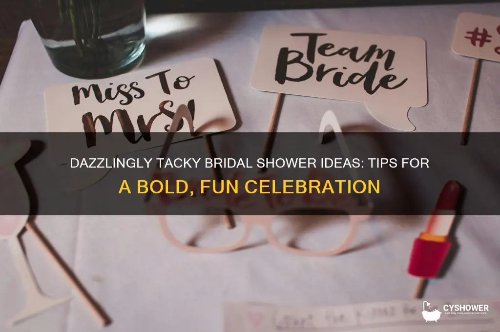 how to have a tacky bridal shower