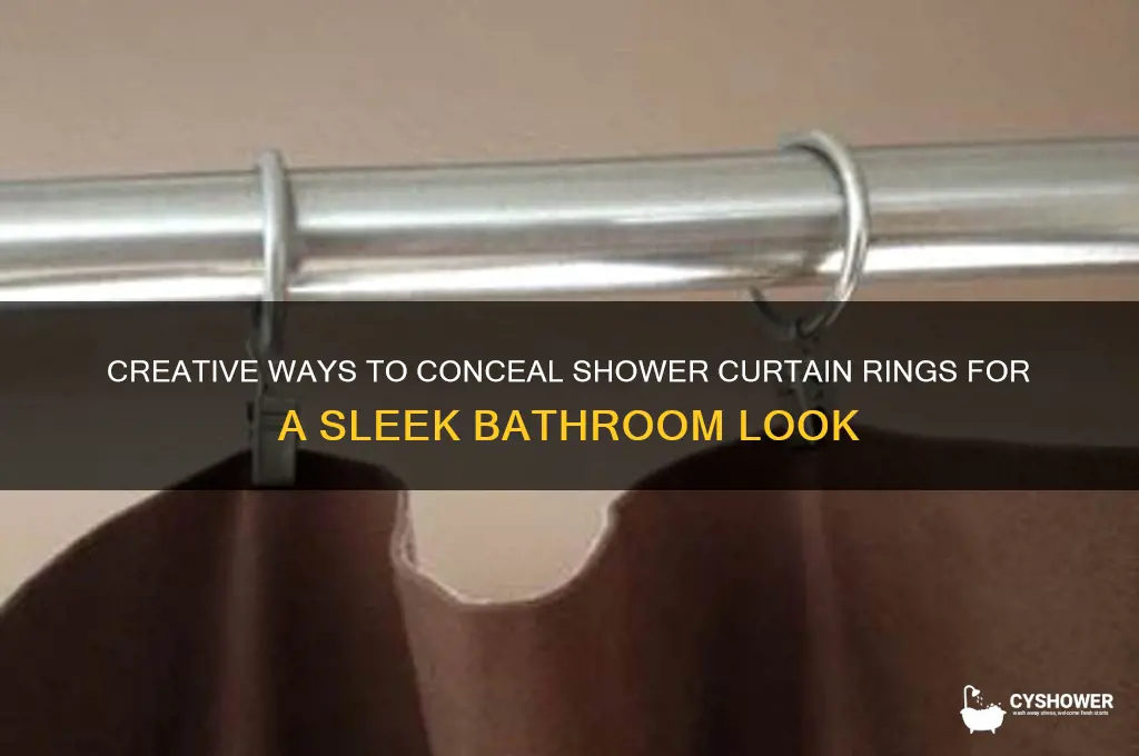 how to hide shower curtain rings