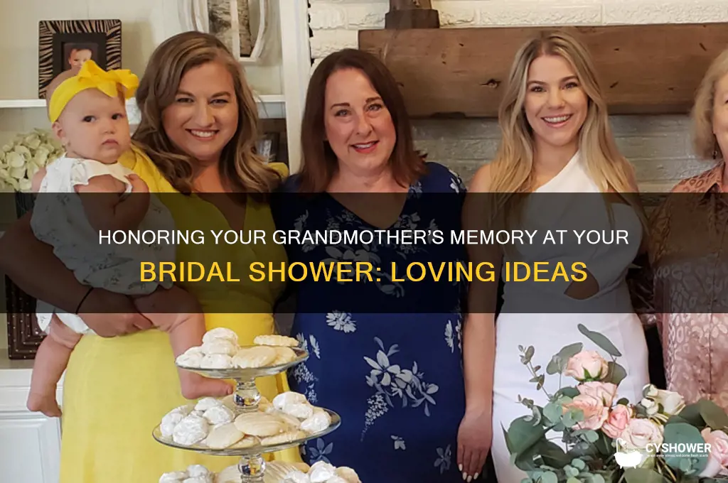 how to honor a deceased grandmother at a bridal shower