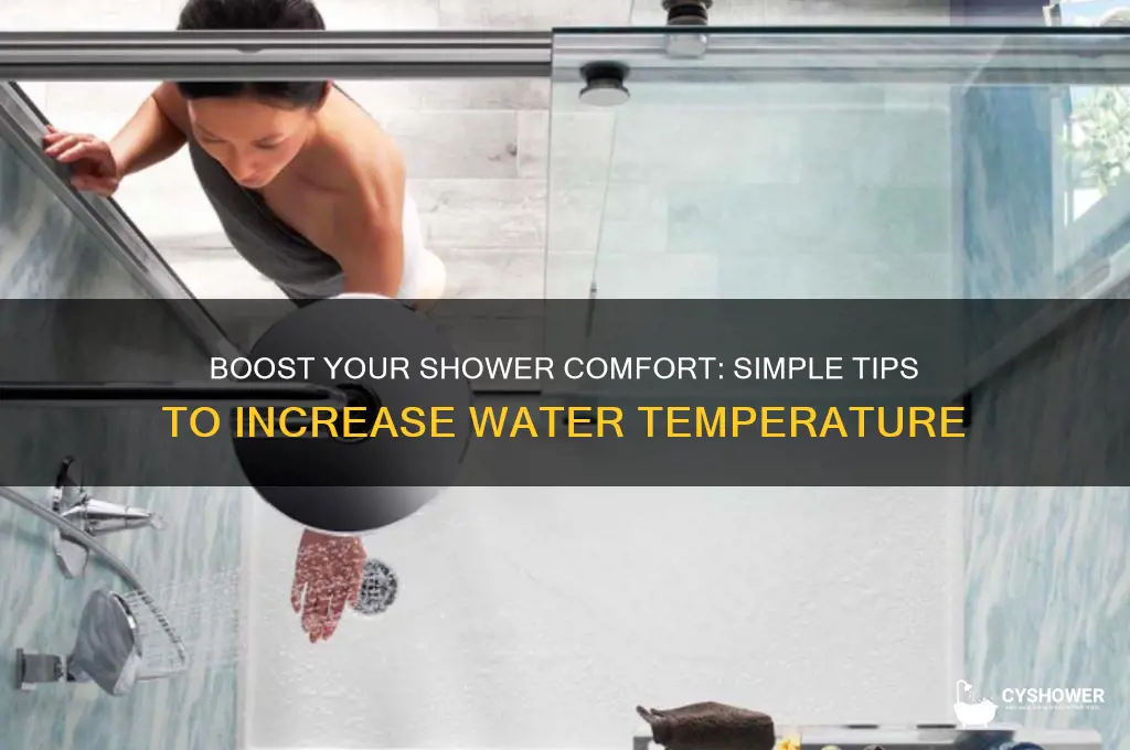 how to icrease water temp on shower head