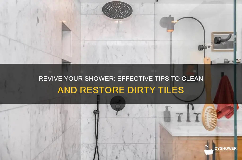 how to improve dirty shower tile