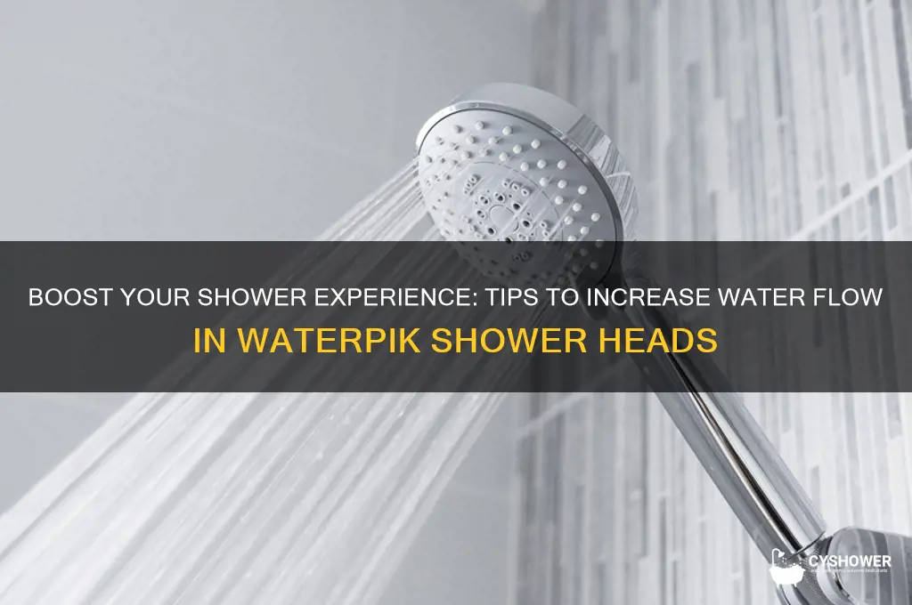 how to increade water foow in water pic shower head