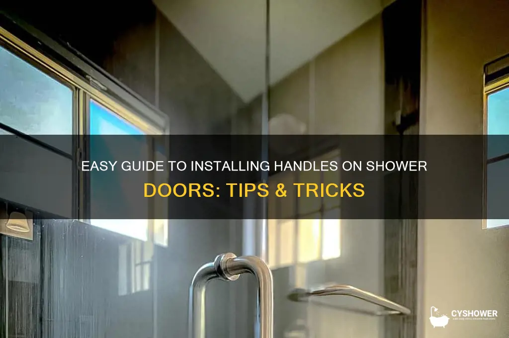 how to insall handles on shower doors