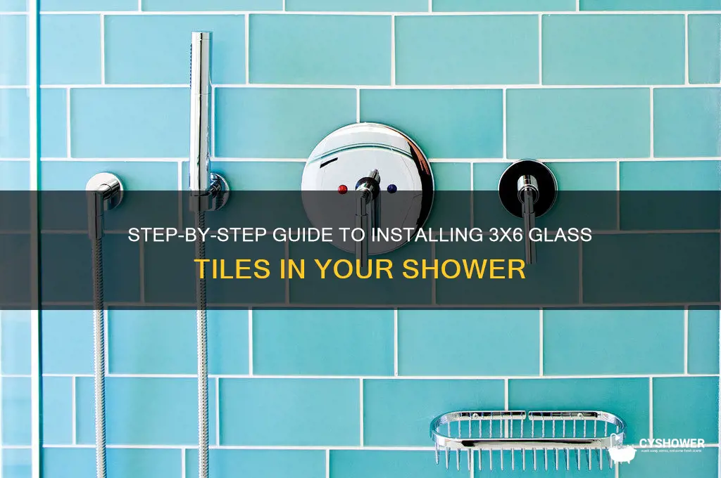how to insatall 3 x 6 glass tiles in shower
