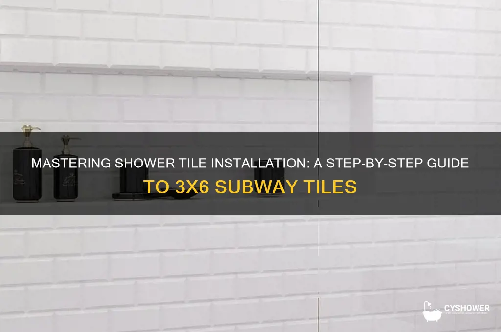 how to install 3x6 subway tile in a shower