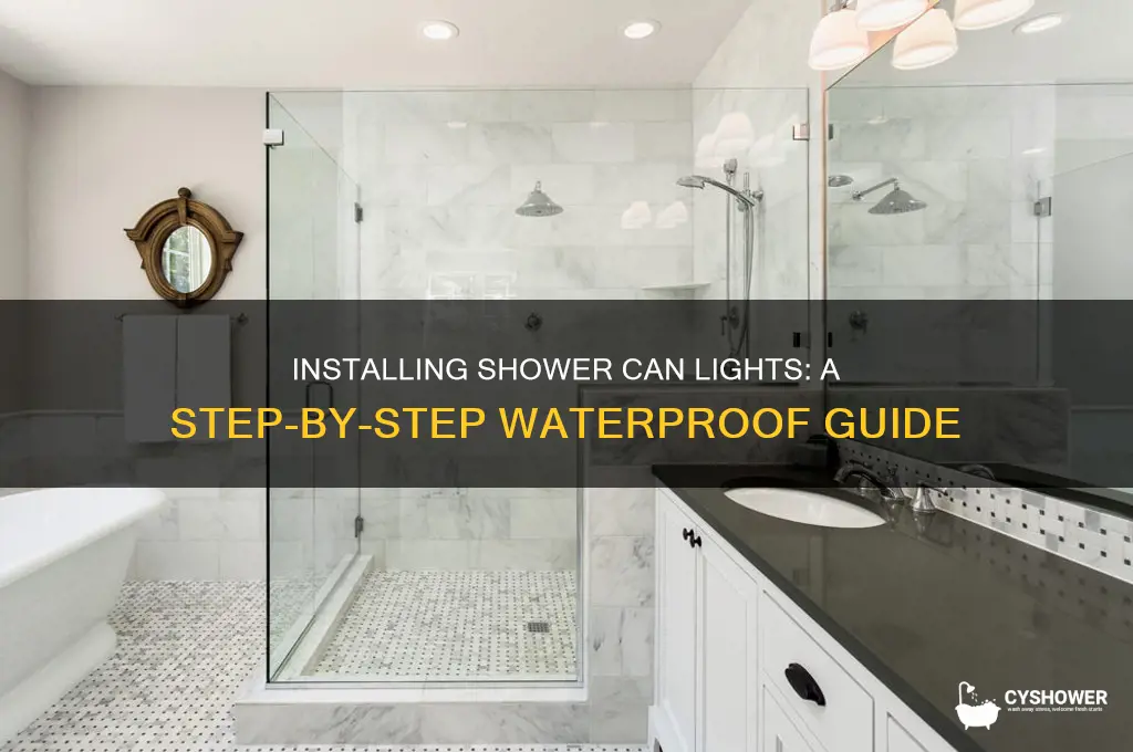 how to install a can light in the shower