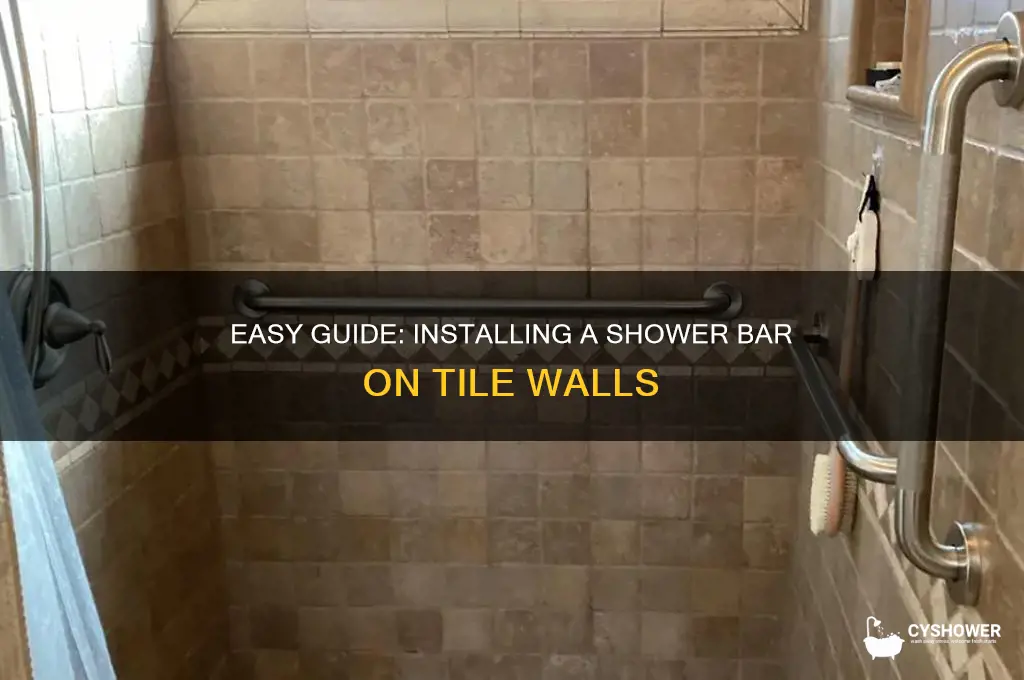 how to install a shower bar on tile