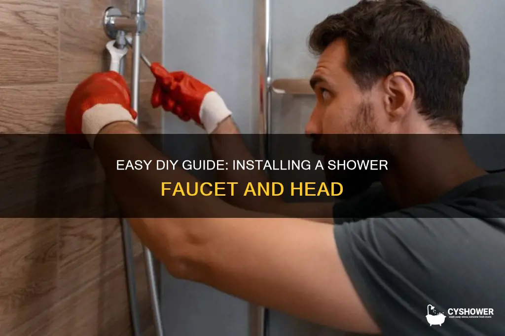 how to install a shower faucet and head