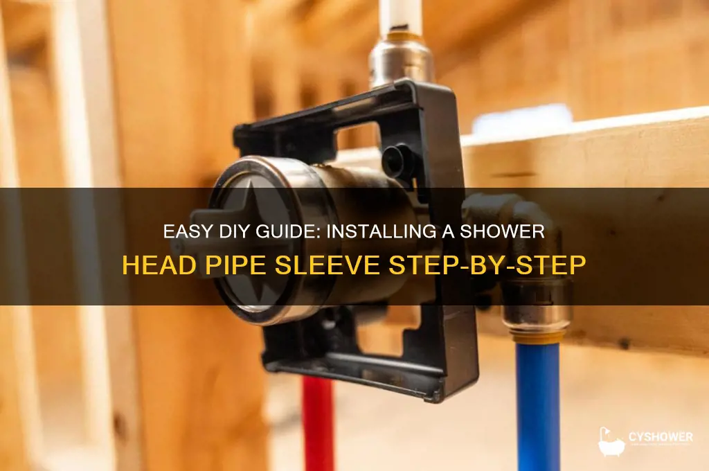 how to install a shower head pipe sleeve