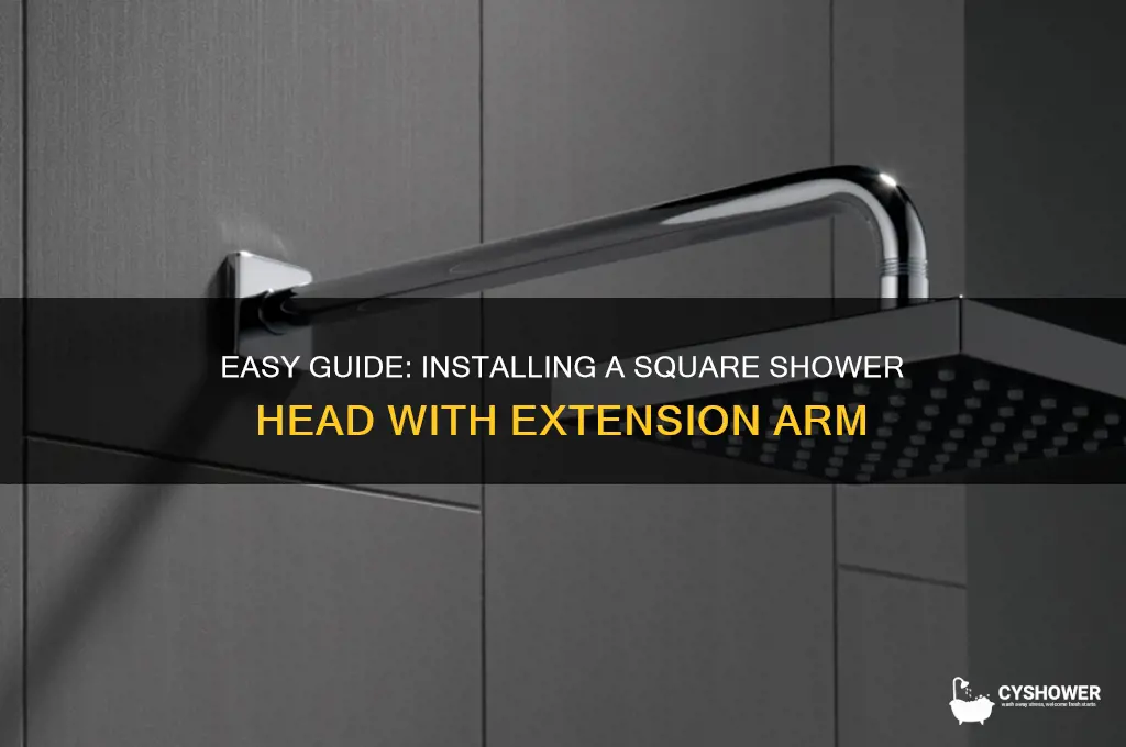 how to install a square shower head with extension arm