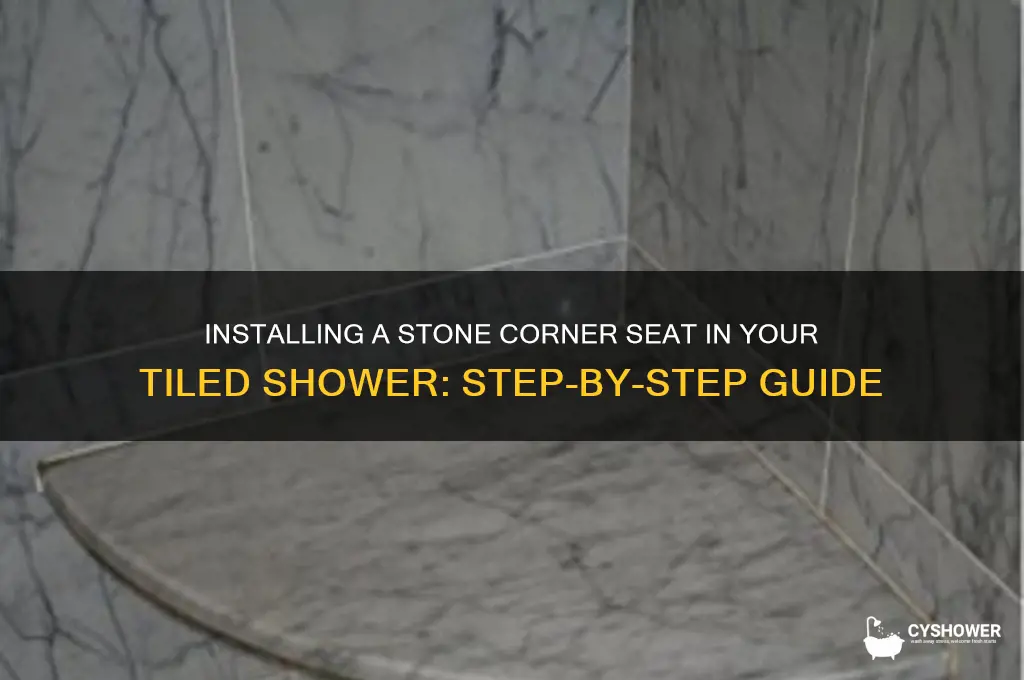 how to install a stone corner seat in tiled shower