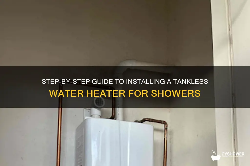 how to install a tankless water heater for shower