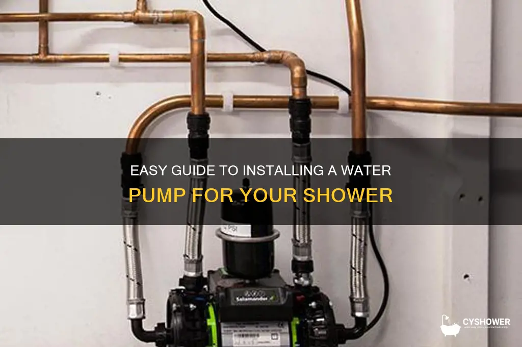 how to install a water pump for shower
