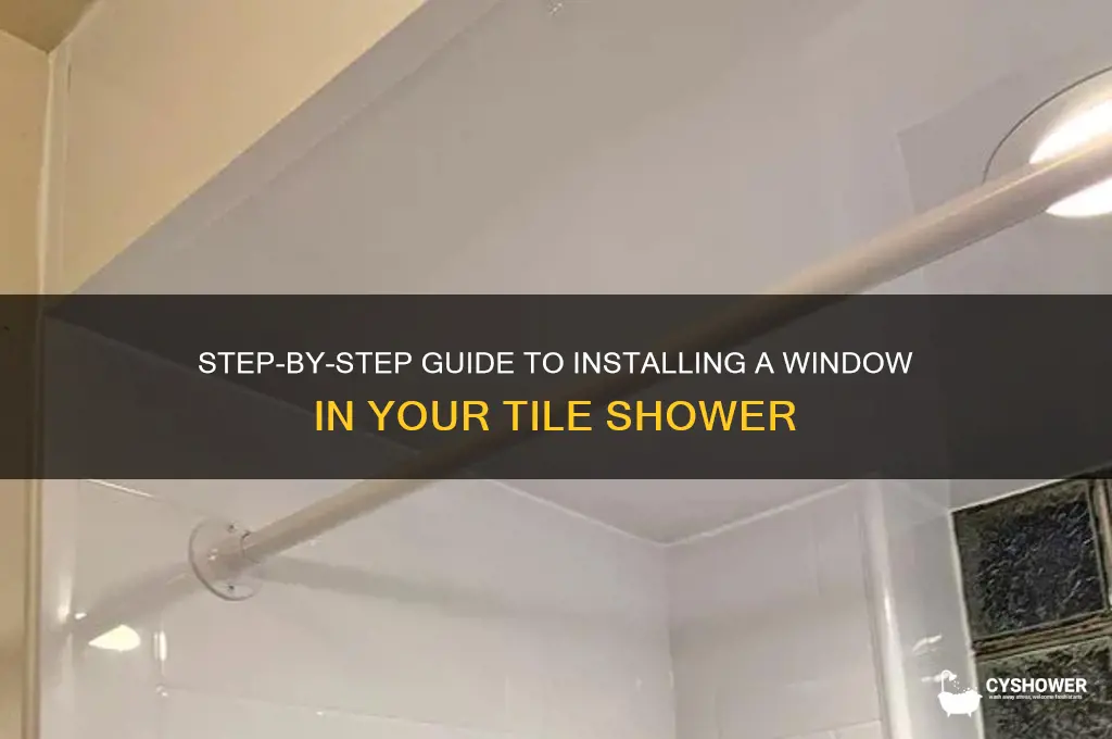 how to install a window in a tile shower