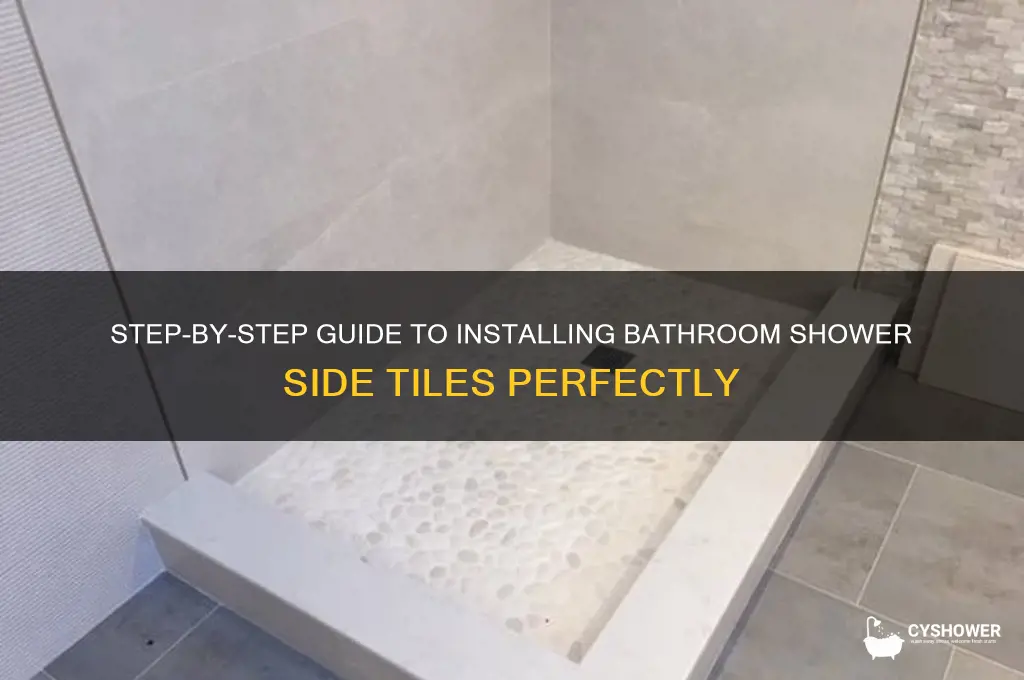 how to install bathroom shower side tile