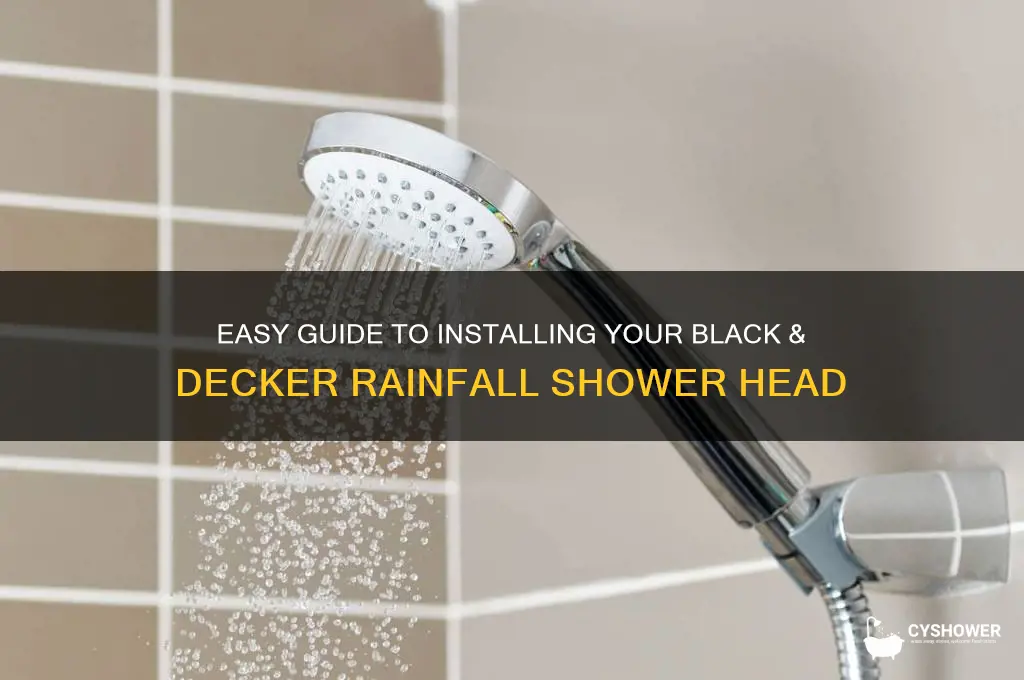 how to install black and decker rainfall shower head