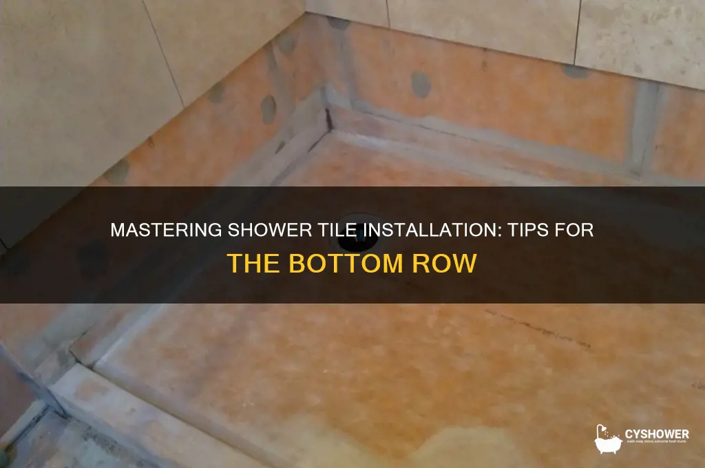 how to install bottom row of tile in shower
