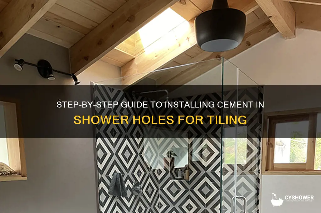 how to install cement in shower hole before placing tile