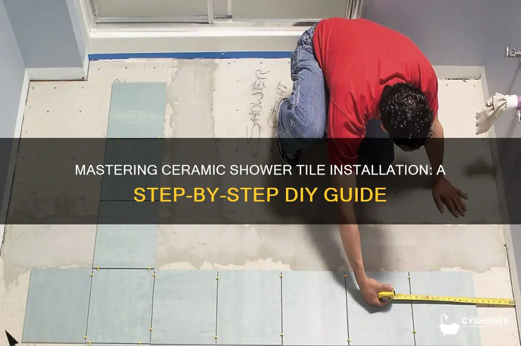 how to install ceramic shower tile