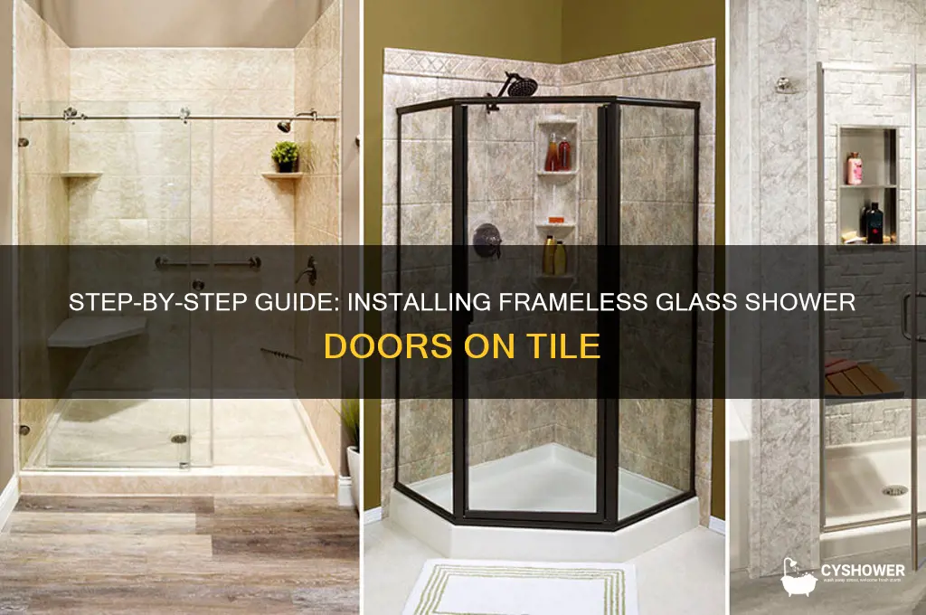 how to install frameless glass shower door on tile