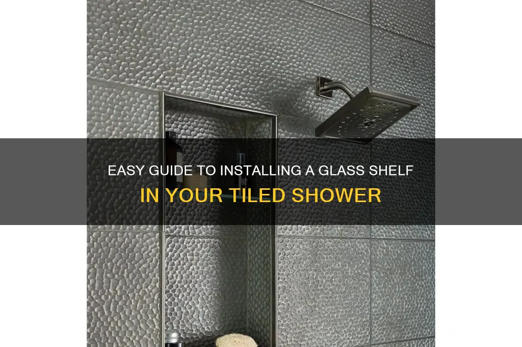 how to install glass shelf in tile shower