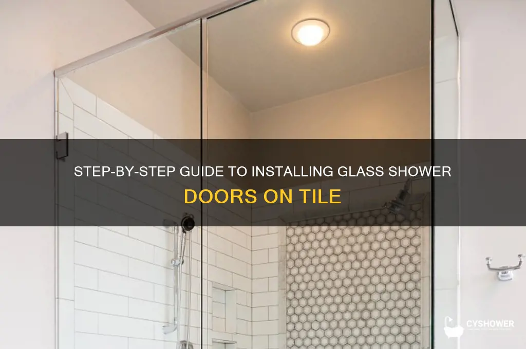 how to install glass shower doors on tile