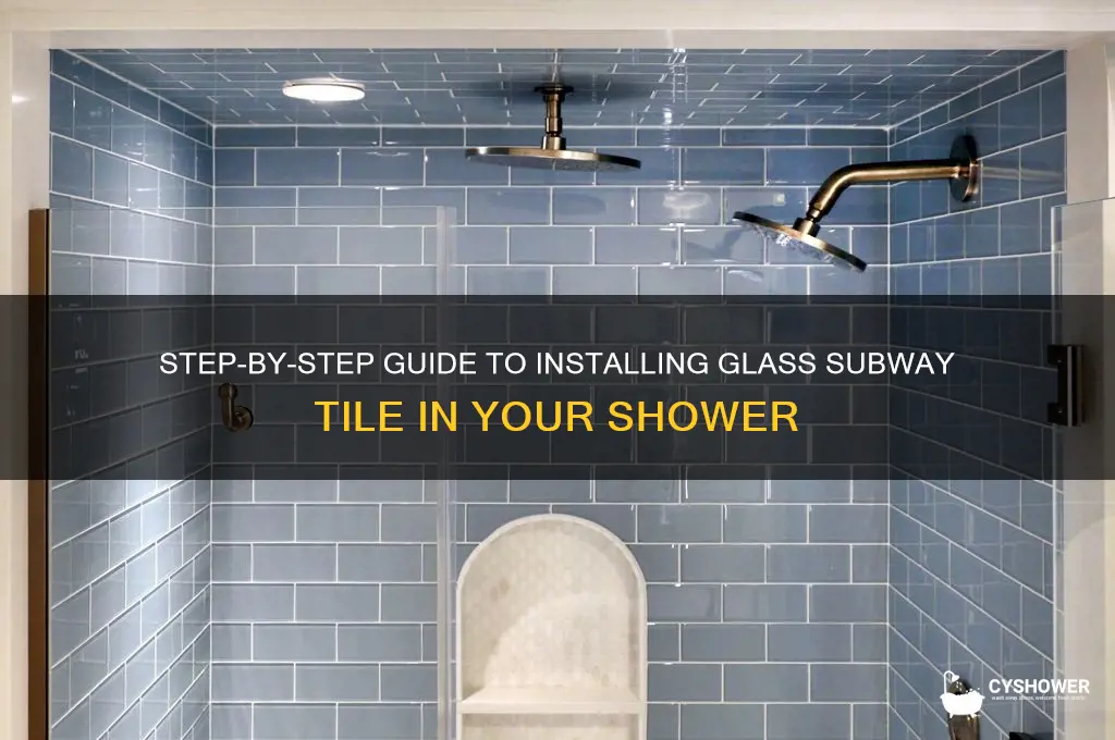 how to install glass subway tile in shower