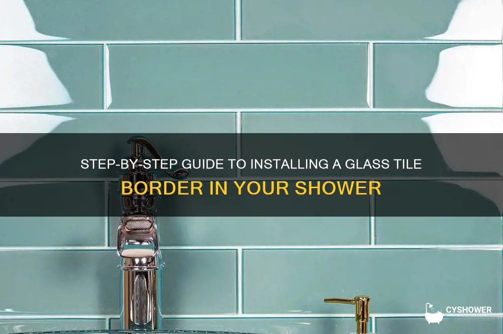 how to install glass tile border in shower