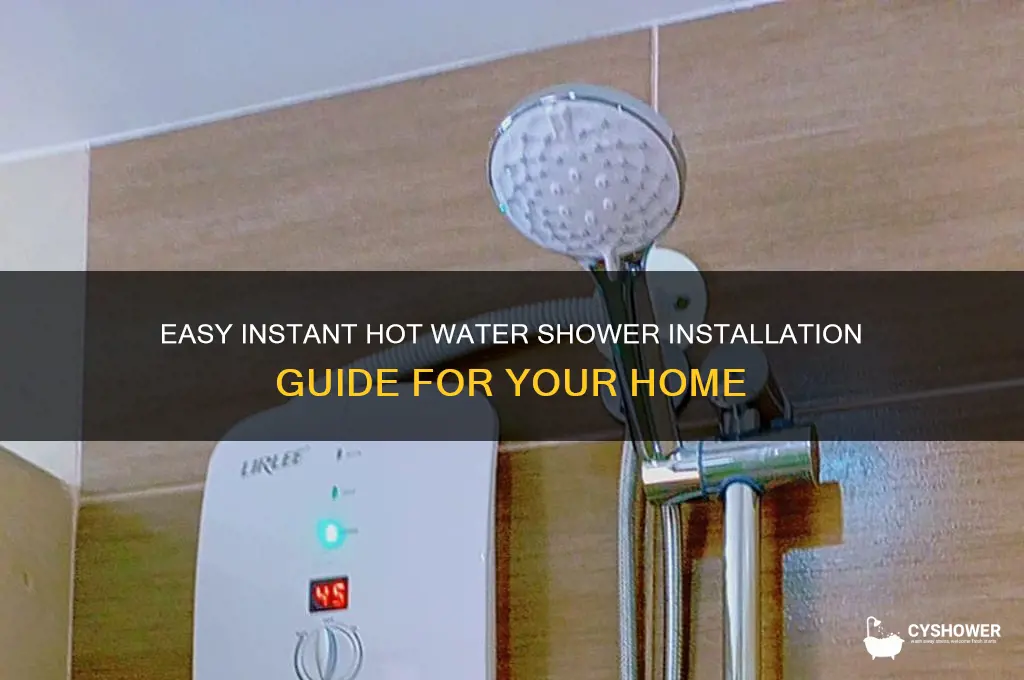 how to install instant hot water shower