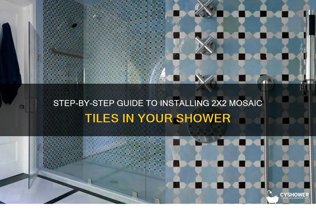 how to install mosaic 2x2 tile in a shower