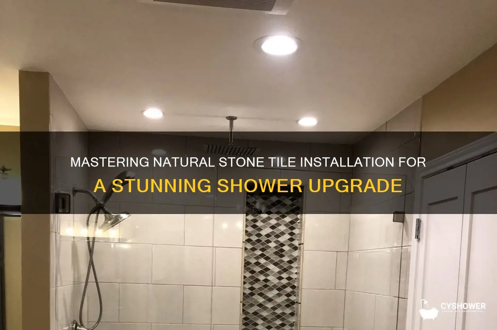 how to install natural stone tile in shower